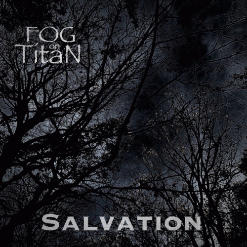 Fog On Titan : Salvation